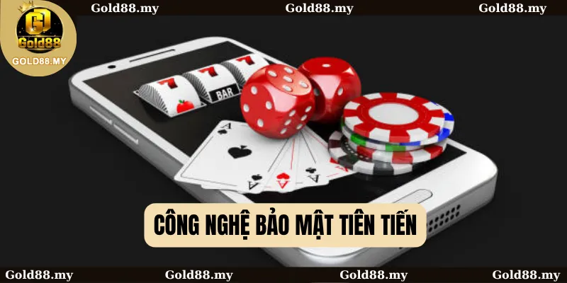 Tải App Gold88: Mở Lối Đến Vũ Trụ Giải Trí Bất Tận 4 Công nghệ bảo mật tiên tiến