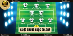 Cược chung cuộc Gold88