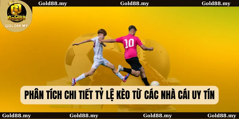 Dự Đoán Bóng Đá Chi Tiết: Lợi Thế Quyết Định Trên Sân Cỏ 3 Phân tích chi tiết tỷ lệ kèo từ các nhà cái uy tín